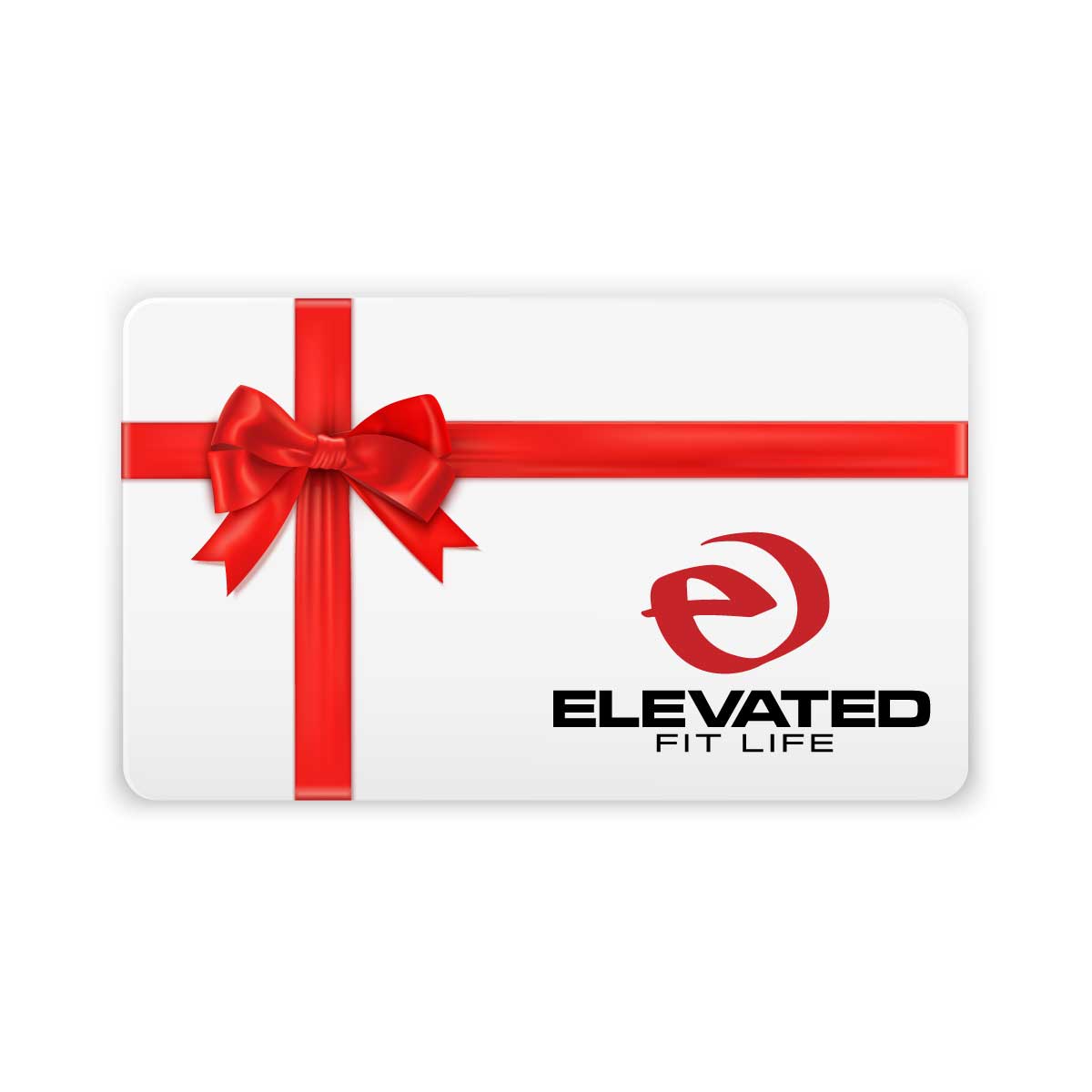 Elevated Fit Life Gift Card